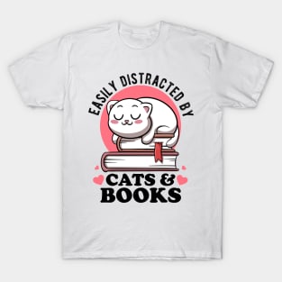 Easily Distracted By Cats & Books Lover Avid Reader Bookworm T-Shirt